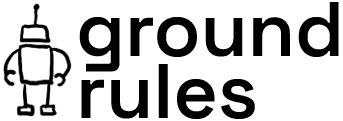 Ground Rules
